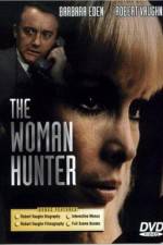 Watch The Woman Hunter Watch123movies