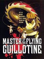 Watch Master of the Flying Guillotine Watch123movies