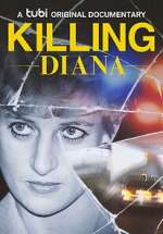 Watch Killing Diana Watch123movies