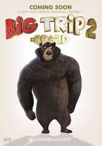 Watch Big Trip 2: Special Delivery Watch123movies