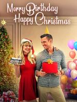 Watch Merry Birthday, Happy Christmas Watch123movies