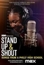 Watch Stand Up & Shout: Songs From a Philly High School Watch123movies