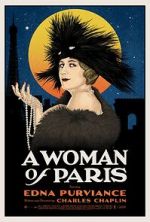 Watch A Woman of Paris: A Drama of Fate Watch123movies