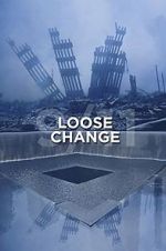 Watch Loose Change Watch123movies