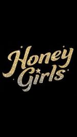 Watch Honey Girls Watch123movies