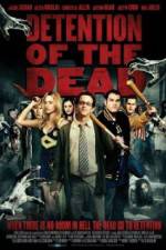 Watch Detention of the Dead Watch123movies