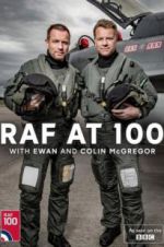 Watch RAF at 100 with Ewan and Colin McGregor Watch123movies