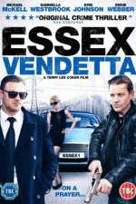 Watch Essex Vendetta Watch123movies