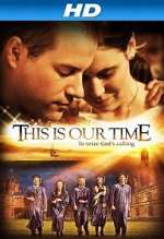 Watch This Is Our Time Watch123movies