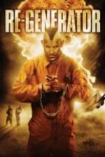 Watch Re-Generator Watch123movies