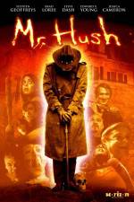 Watch Mr Hush Watch123movies