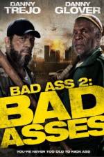 Watch Bad Asses Watch123movies