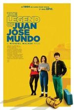 Watch The Legend of Juan Jose Mundo Watch123movies