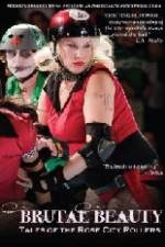 Watch Brutal Beauty Tales of the Rose City Rollers Watch123movies