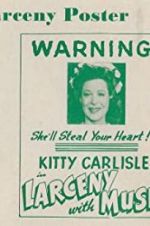 Watch Larceny with Music Watch123movies