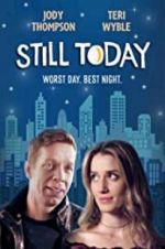 Watch Still Today Watch123movies