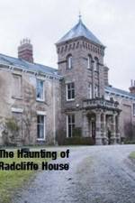 Watch The Haunting Of Radcliffe House Watch123movies