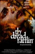 Watch Th\'dread Rattlin\' Watch123movies