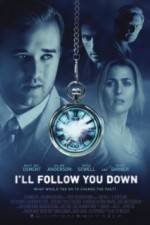 Watch I'll Follow You Down Watch123movies