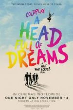 Watch Coldplay: A Head Full of Dreams Watch123movies