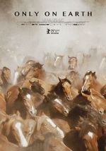 Watch Only on Earth Watch123movies