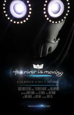 Watch The River Is Moving (Short 2015) Watch123movies