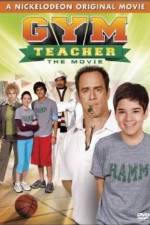 Watch Gym Teacher: The Movie Watch123movies