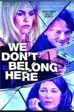 Watch We Dont Belong Here Watch123movies