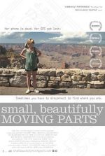 Watch Small, Beautifully Moving Parts Watch123movies