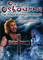 Watch Ozzy Osbourne: The Prince of F*?$!@# Darkness Watch123movies