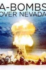 Watch A-Bombs Over Nevada Watch123movies