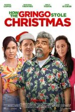 Watch How the Gringo Stole Christmas Watch123movies