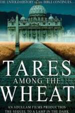 Watch Tares Among the Wheat: Sequel to a Lamp in the Dark Watch123movies