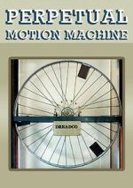Watch Perpetual Motion Machine (Short 2009) Watch123movies