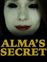 Watch Alma\'s Secret Watch123movies
