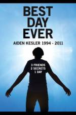 Watch Best Day Ever: Aiden Kesler 1994-2011 Watch123movies