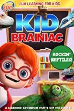 Watch Kid Brainiac: Rockin\' Reptiles Watch123movies