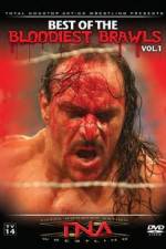 Watch TNA Wrestling: The Best of the Bloodiest Brawls Volume 1 Watch123movies