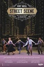 Watch Weill: Street Scene Watch123movies