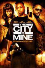 Watch The City Is Mine Watch123movies