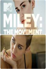 Watch Miley: The Movement Watch123movies