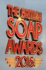 Watch The British Soap Awards 2015 Watch123movies