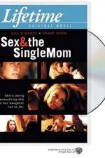 Watch Sex & the Single Mom Watch123movies
