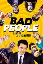 Watch Bad People Watch123movies