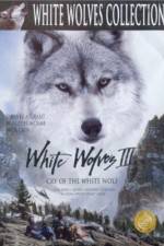 Watch White Wolves III Cry of the White Wolf Watch123movies