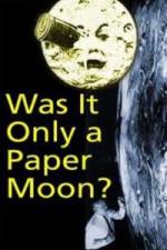 Watch Was it Only a Paper Moon? Watch123movies