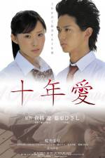 Watch 10 Years Love Watch123movies
