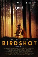 Watch Birdshot Watch123movies