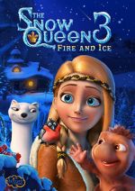 Watch The Snow Queen 3: Fire and Ice Watch123movies