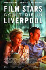 Watch Film Stars Don\'t Die in Liverpool Watch123movies